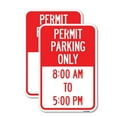 thumbnail image 1 of (2 Pack) Permit Parking Only 8-00 Am to 5-00 Pm | 12" X 18" Heavy-Gauge Aluminum Sign | Rust Free Aluminum, Weather Resistant, Waterproof, Fade Resistant, 2 Pre-drilled Holes, 1 of 4