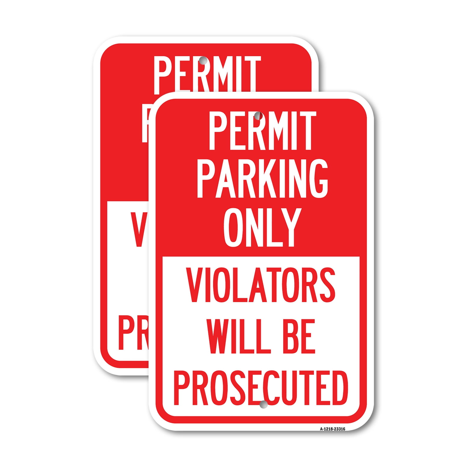 2 Pack Permit Parking Only Violators Will Be Prosecuted 18 X 24 Heavy Gauge Aluminum Sign