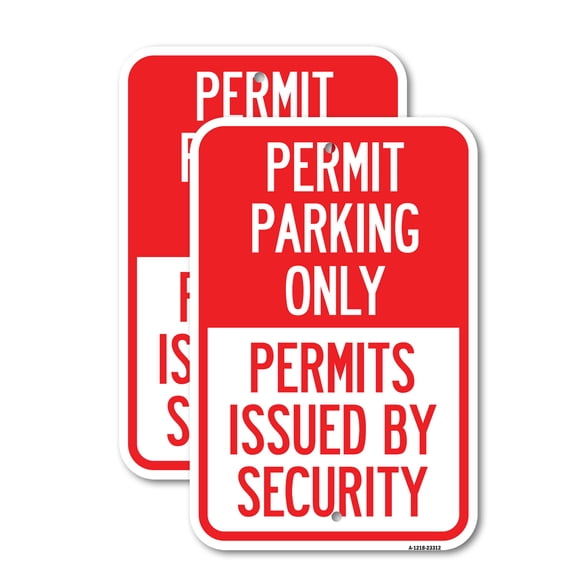 (2 Pack) Permit Parking Only Permits Issued by Security | 12" X 18" Heavy-Gauge Aluminum Sign | Rust Free Aluminum, Weather Resistant, Waterproof, Fade Resistant, 2 Pre-drilled Holes