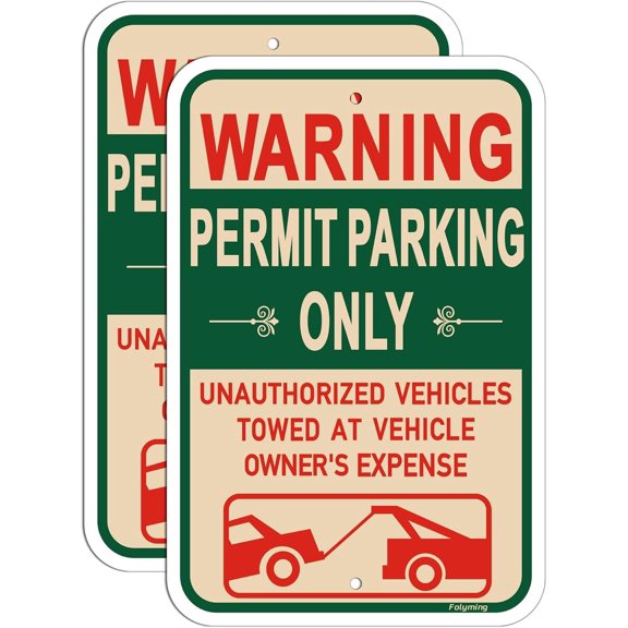2 Pack Permit Parking Only Signs Unauthorized Vehicles Towed At Vehicle Owner'S Expense 18 X 12 Inches Rust-Free Aluminum Weatherproof Outdoor Warning Sign