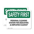 thumbnail image 1 of (2 Pack) Personal Cleaning Station For Dedusting OSHA Safety First Sign, 1 of 7