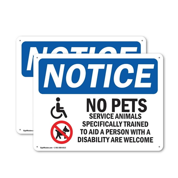 (2 Pack) No Pets Service Animals Allowed OSHA Notice Sign 10 Inch X 7 Inch Indoor / Outdoor Rust-Free Aluminum Metal Signs for Workplace, Workshop, and Construction Site, Made in the
