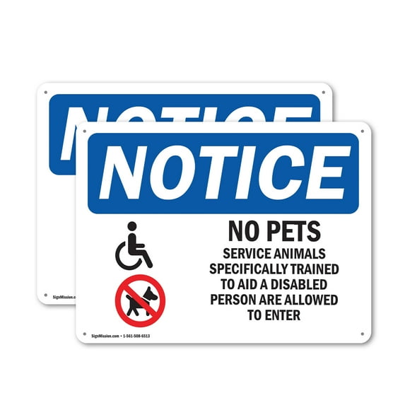 (2 Pack) No Pets Service Animals Allowed OSHA Notice Sign 24 Inch X 18 Inch Indoor / Outdoor Rust-Free Aluminum Metal Signs for Workplace, Workshop, and Construction Site, Made in the