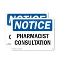 thumbnail image 1 of (2 Pack) Pharmacist Consultation OSHA Notice Sign 18 Inch X 12 Inch Plastic Sign, Weather Resistant, UV Protected for Workplace, Business, and Construction Site, Made in the USA, 1 of 8