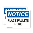 thumbnail image 1 of (2 Pack) Place Pallets Here OSHA Notice Sign 5 Inch X 3.5 Inch Vinyl Label Decal Sticker Weather Resistant, UV Protected for Workplace, Business, and Construction Site, Made in the USA, 1 of 7