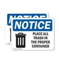 thumbnail image 1 of (2 Pack) Place All Trash In The Proper Container OSHA Notice Sign 10 Inch X 7 Inch Plastic Sign, Weather Resistant, UV Protected for Workplace, Business, and Construction Site, Made in, 1 of 8