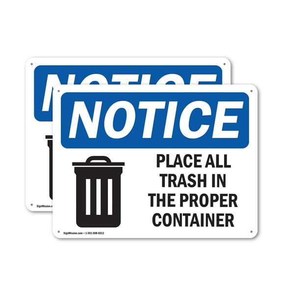 (2 Pack) Place All Trash In The Proper Container OSHA Notice Sign 10 Inch X 7 Inch Plastic Sign, Weather Resistant, UV Protected for Workplace, Business, and Construction Site, Made in