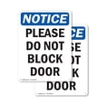 thumbnail image 1 of (2 Pack) Please Do Not Block Door OSHA Notice Sign 10 Inch X 14 Inch Plastic Sign, Weather Resistant, UV Protected for Workplace, Business, and Construction Site, Made in the USA, 1 of 8