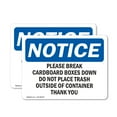thumbnail image 1 of (2 Pack) Please Break Cardboard Boxes Down Do Not OSHA Notice Sign 24 Inch X 18 Inch Plastic Sign, Weather Resistant, UV Protected for Workplace, Business, and Construction Site, Made in the USA, 1 of 8