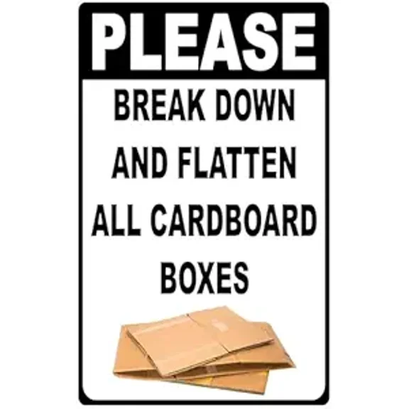 2 Pack Please Break Down and Flatten All Cardboard Boxes Decal 8"x12"