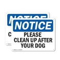 thumbnail image 1 of (2 Pack) Please Clean Up After Your Dog OSHA Notice Sign 24 Inch X 18 Inch Plastic Sign, Weather Resistant, UV Protected for Workplace, Business, and Construction Site, Made in the USA, 1 of 8