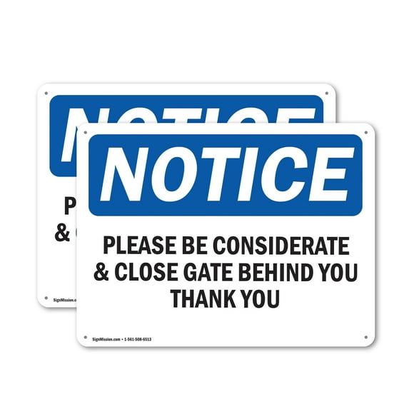(2 Pack) Please Be Considerate & Close Gate Behind OSHA Notice Sign 18 Inch X 12 Inch Indoor / Outdoor Rust-Free Aluminum Metal Signs for Workplace, Workshop, and Construction Site,