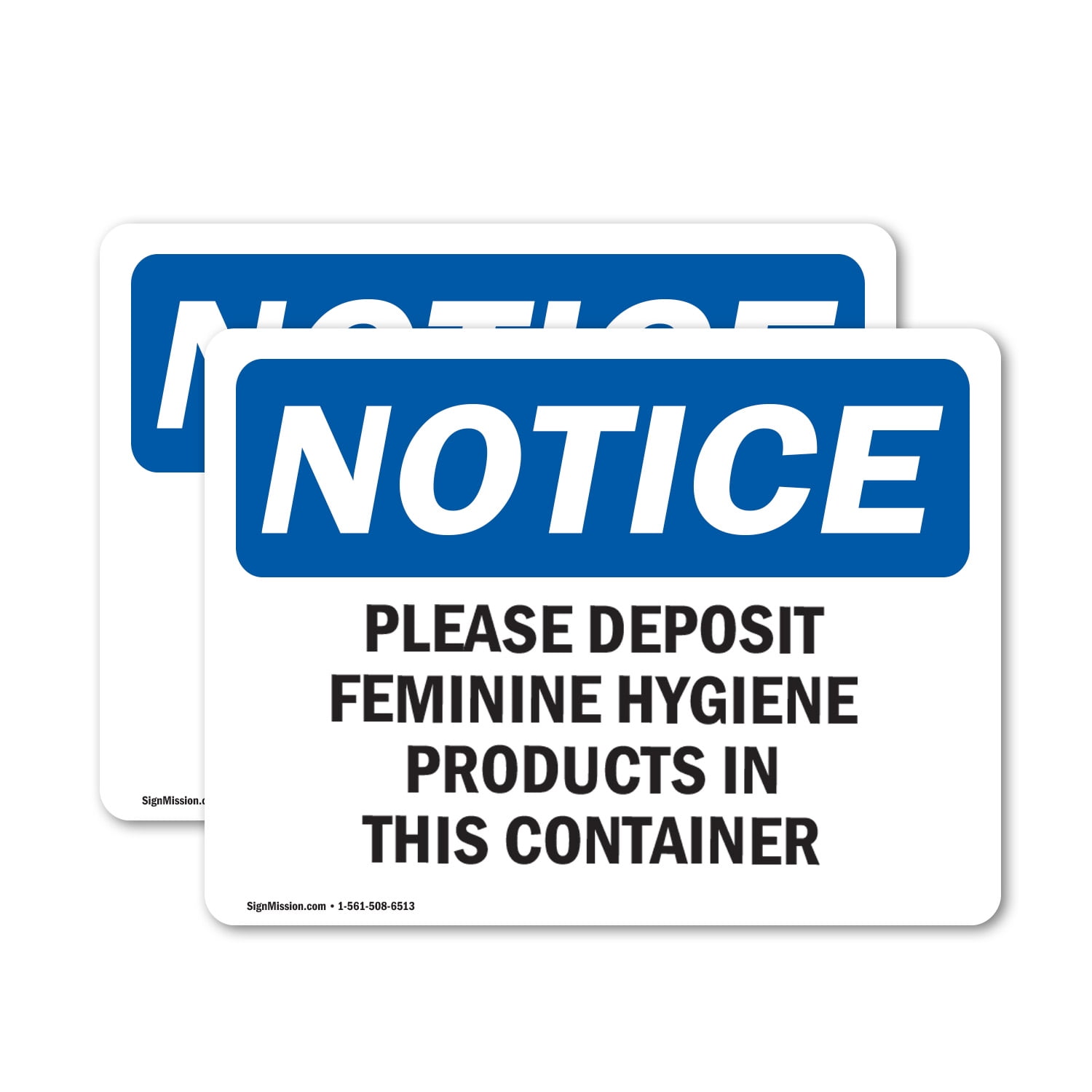 (2 Pack) Please Deposit Feminine Hygiene Products OSHA Notice Sign 10 ...
