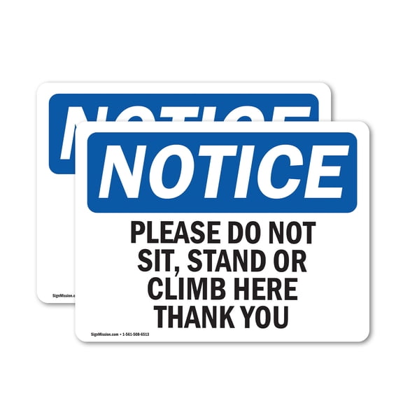 (2 Pack) Please Do Not Sit Stand Or Climb Here Thank You OSHA Notice Sign 5 Inch X 3.5 Inch Vinyl Label Decal Sticker Weather Resistant, UV Protected for Workplace, Business, and