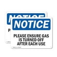 thumbnail image 1 of (2 Pack) Please Ensure Gas Is Turned Off After Each Use OSHA Notice Sign 10 Inch X 7 Inch Plastic Sign, Weather Resistant, UV Protected for Workplace, Business, and Construction Site,, 1 of 8