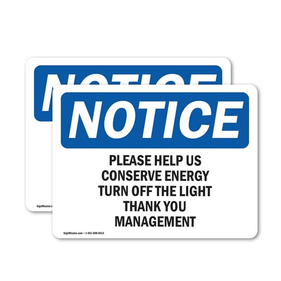 (2 Pack) Please Help Us Conserve Energy Turn Off OSHA Notice Sign
