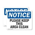 thumbnail image 1 of (2 Pack) Please Keep This Area Clean OSHA Notice Sign 18 Inch X 12 Inch Plastic Sign, Weather Resistant, UV Protected for Workplace, Business, and Construction Site, Made in the USA, 1 of 8