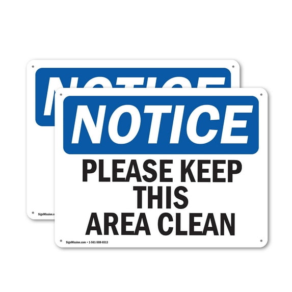 (2 Pack) Please Keep This Area Clean OSHA Notice Sign 18 Inch X 12 Inch Plastic Sign, Weather Resistant, UV Protected for Workplace, Business, and Construction Site, Made in the USA