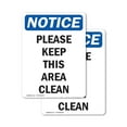thumbnail image 1 of (2 Pack) Please Keep This Area Clean OSHA Notice Sign 7 Inch X 10 Inch Vinyl Label Decal Sticker Weather Resistant, UV Protected for Workplace, Business, and Construction Site, Made in, 1 of 7