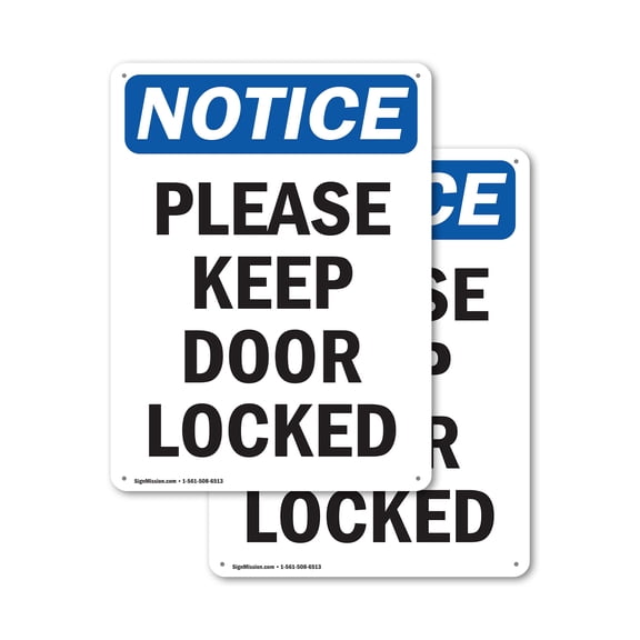 (2 Pack) Please Keep Door Locked OSHA Notice Sign 10 Inch X 14 Inch Plastic Sign, Weather Resistant, UV Protected for Workplace, Business, and Construction Site, Made in the USA