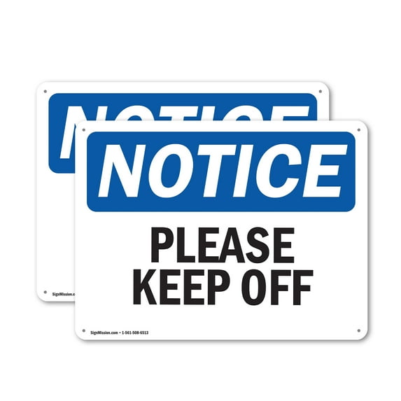 (2 Pack) Please Keep Off OSHA Notice Sign 24 Inch X 18 Inch Indoor / Outdoor Rust-Free Aluminum Metal Signs for Workplace, Workshop, and Construction Site, Made in the USA
