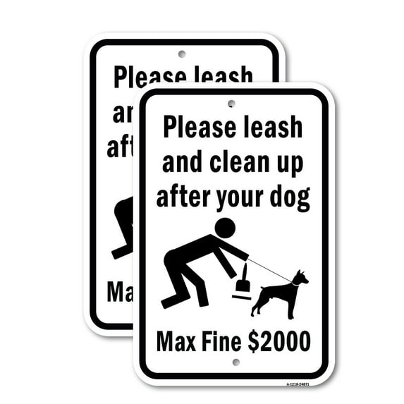 (2 Pack) Please Leash And Clean Up After Your Dog Max. Fine | 12" X 18" Heavy-Gauge Aluminum Sign | Rust Free Aluminum, Weather Resistant, Waterproof, Fade Resistant, 2 Pre-drilled