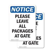 (2 Pack) Please Leave All Packages At Gate OSHA Notice Sign 12 Inch X 18 Inch Vinyl Label Decal Sticker Weather Resistant, UV Protected for Workplace, Business, and Construction Site,