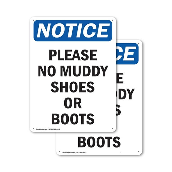 (2 Pack) Please No Muddy Shoes Or Boots OSHA Notice Sign 7 Inch X 10 Inch Plastic Sign, Weather Resistant, UV Protected for Workplace, Business, and Construction Site, Made in the USA