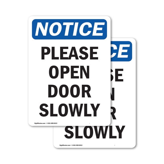 (2 Pack) Please Open Door Slowly OSHA Notice Sign 10 Inch X 14 Inch Vinyl Label Decal Sticker Weather Resistant, UV Protected for Workplace, Business, and Construction Site, Made in the