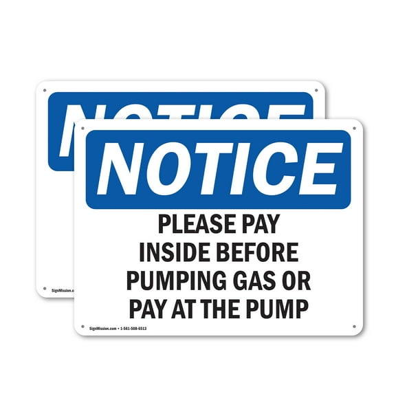 (2 Pack) Please Pay Inside Before Pumping Gas Or OSHA Notice Sign 10 Inch X 7 Inch Plastic Sign, Weather Resistant, UV Protected for Workplace, Business, and Construction Site, Made in