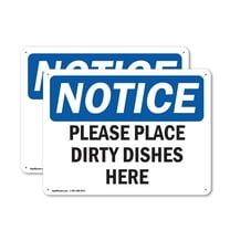 (2 Pack) Please Place Dirty Dishes Here OSHA Notice Sign 24 Inch X 18 Inch Plastic Sign, Weather Resistant, UV Protected for Workplace, Business, and Construction Site, Made in the USA