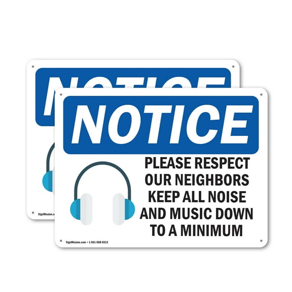 (2 Pack) Please Respect Our Neighbors OSHA Notice Sign 10 Inch X 7 Inch Indoor / Outdoor Rust-Free Aluminum Metal Signs for Workplace, Workshop, and Construction Site, Made in the USA
