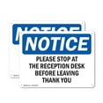 thumbnail image 1 of (2 Pack) Please Stop At The Reception Desk Before OSHA Notice Sign 14 Inch X 10 Inch Indoor / Outdoor Rust-Free Aluminum Metal Signs for Workplace, Workshop, and Construction Site, Made, 1 of 8