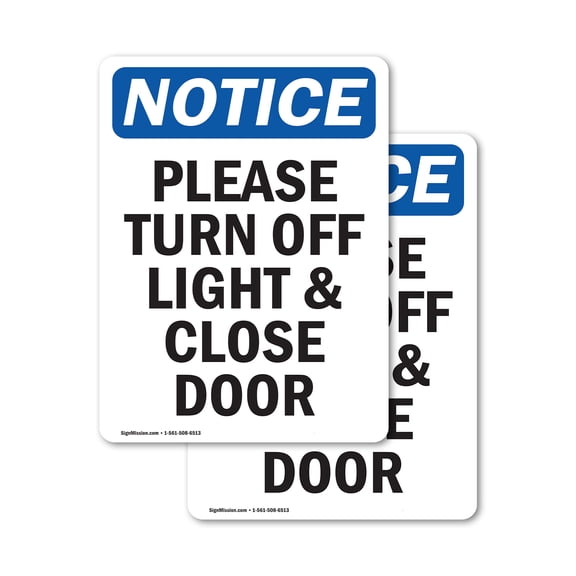 (2 Pack) Please Turn Off Light & Close Door OSHA Notice Sign 5 Inch X 7 Inch Vinyl Label Decal Sticker Weather Resistant, UV Protected for Workplace, Business, and Construction Site,