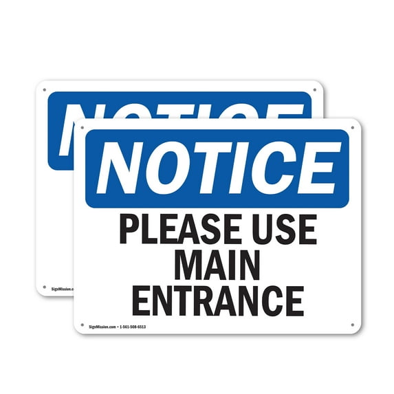 (2 Pack) Please Use Main Entrance OSHA Notice Sign 14 Inch X 10 Inch Plastic Sign, Weather Resistant, UV Protected for Workplace, Business, and Construction Site, Made in the USA
