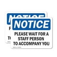 thumbnail image 1 of (2 Pack) Please Wait For A Staff Person To Accompany You OSHA Notice Sign 5 Inch X 3.5 Inch Vinyl Label Decal Sticker Weather Resistant, UV Protected for Workplace, Business, and, 1 of 7