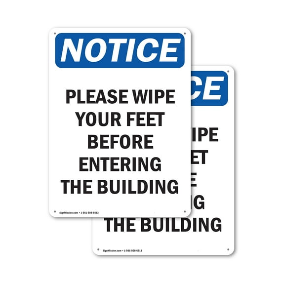 (2 Pack) Please Wipe Your Feet Before Entering OSHA Notice Sign 18 Inch X 24 Inch Plastic Sign, Weather Resistant, UV Protected for Workplace, Business, and Construction Site, Made in