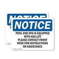 thumbnail image 1 of (2 Pack) Pool & Spa Is Equipped With ADA Lift Please OSHA Notice Sign 24 Inch X 18 Inch Plastic Sign, Weather Resistant, UV Protected for Workplace, Business, and Construction Site,, 1 of 8