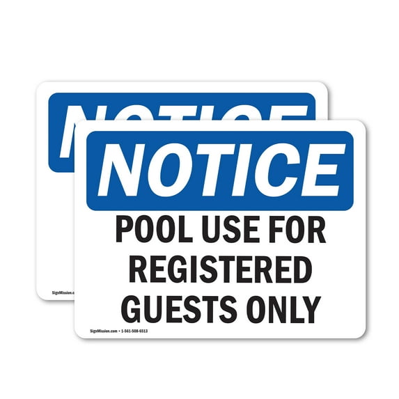 (2 Pack) Pool Use For Registered Guests Only OSHA Notice Sign