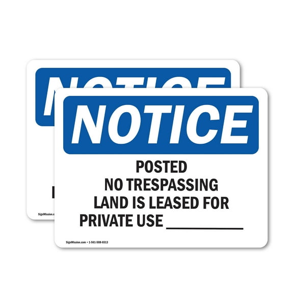 (2 Pack) Posted No Trespassing Land Is Leased For OSHA Notice Sign