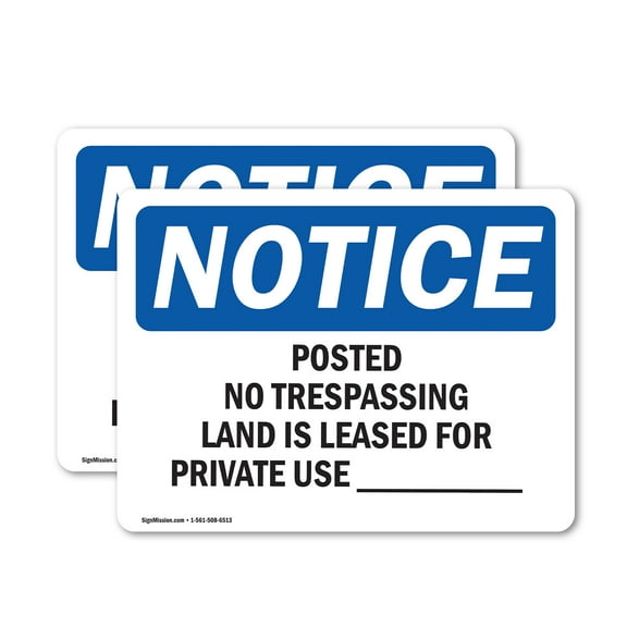 (2 Pack) Posted No Trespassing Land Is Leased For OSHA Notice Sign