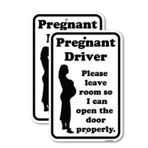 (2 Pack) Pregnant Driver - Please Leave Room So I Can Open the Door Properly (With Graphic) | 12" X 18" Heavy-Gauge Aluminum Sign | Rust Free Aluminum, Weather Resistant, Waterproof,