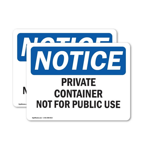 (2 Pack) Private Container Not For Public Use OSHA Notice Sign