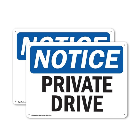 (2 Pack) Private Drive OSHA Notice Sign 24 Inch X 18 Inch Plastic Sign, Weather Resistant, UV Protected for Workplace, Business, and Construction Site, Made in the USA