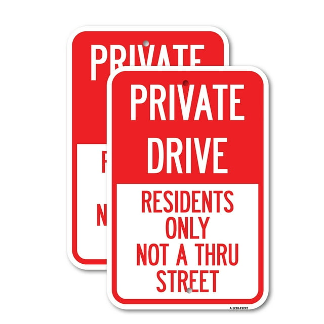 (2 Pack) Private Drive Sign Private Drive - Residents Only Not A Thru Street | 18" X 24" Heavy-Gauge Aluminum Sign | Rust Free Aluminum, Weather Resistant, Waterproof, Fade Resistant