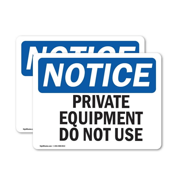 (2 Pack) Private Equipment Do Not Use OSHA Notice Sign 7 Inch X 5 Inch Vinyl Label Decal Sticker Weather Resistant, UV Protected for Workplace, Business, and Construction Site, Made in