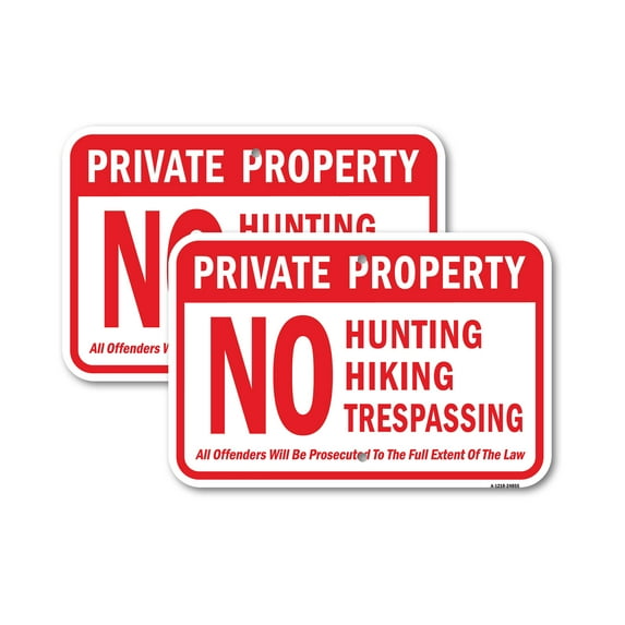 (2 Pack) Private No Hunting Hiking Trespass Offenders Prose | 12" X 18" Heavy-Gauge Aluminum Sign | Rust Free Aluminum, Weather Resistant, Waterproof, Fade Resistant, 2 Pre-drilled