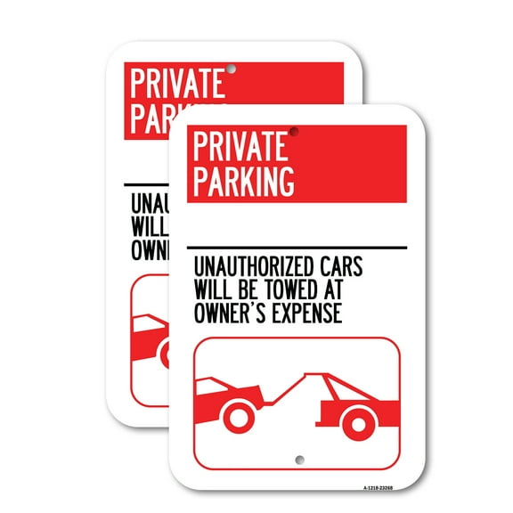 (2 Pack) Private Parking - Unauthorized Cars Will Be Towed at Owner's Expense (With Car Towing Graphic) | 18" X 24" Heavy-Gauge Aluminum Sign | Rust Free Aluminum, Weather Resistant,