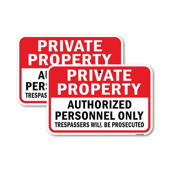 (2 Pack) Private Property Authorized Personnel Only Trespas | 12" X 18" Heavy-Gauge Aluminum Sign | Rust Free Aluminum, Weather Resistant, Waterproof, Fade Resistant, 2 Pre-drilled
