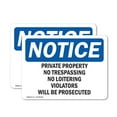 thumbnail image 1 of (2 Pack) Private Property No Trespassing No Loitering OSHA Notice Sign, 1 of 7